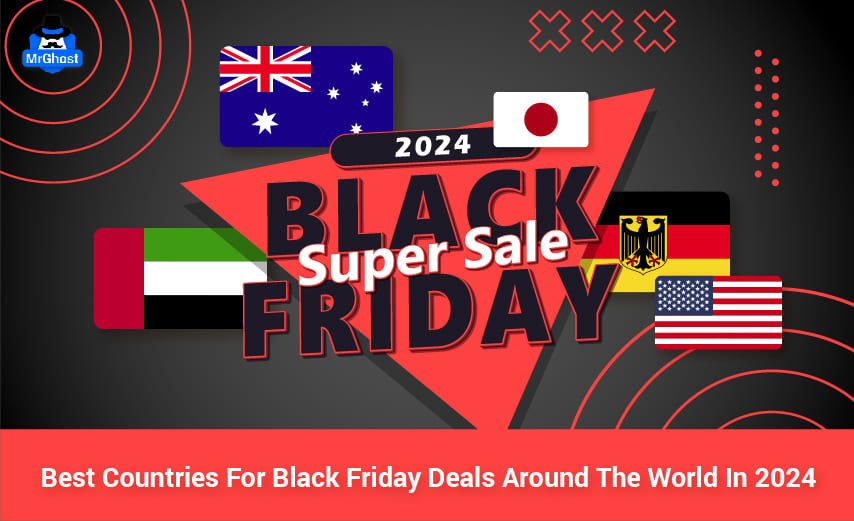 Best Countries For Black Friday Deals Around The World In 2024