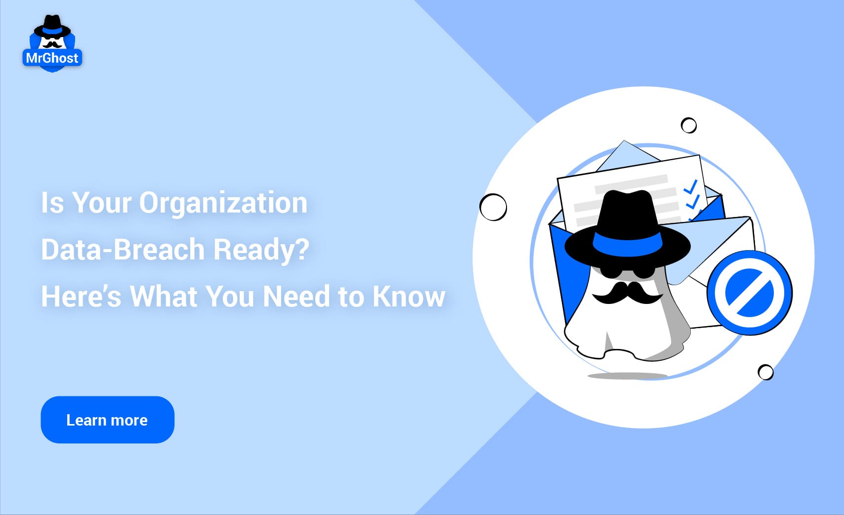 Is Your Organization Data-Breach Ready?  Here Is What You Need to Know